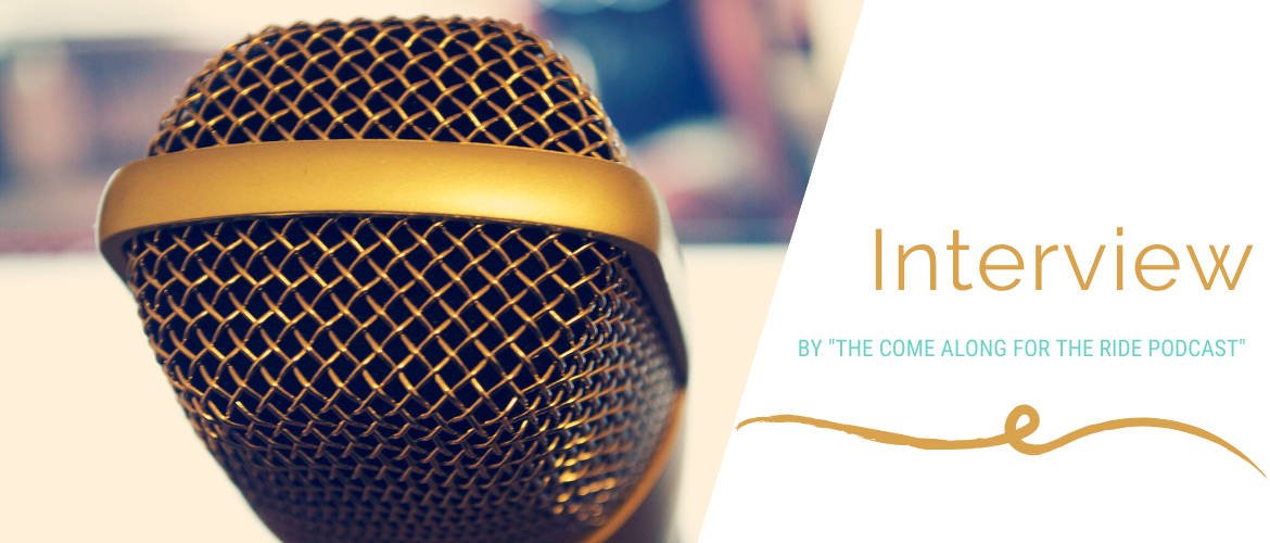 “Come along for the ride” interview by Tracy Malone